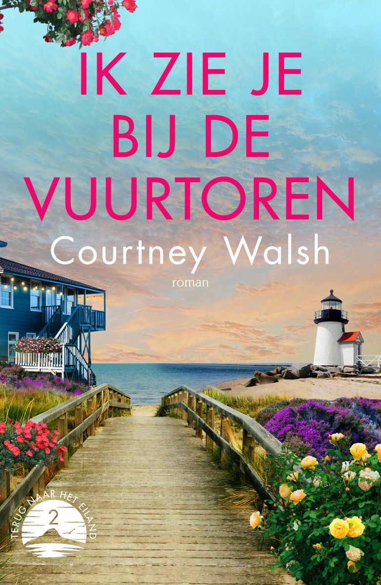 Ik Zie Je Bij De Vuurtoren Courtney Walsh Thrillers And More