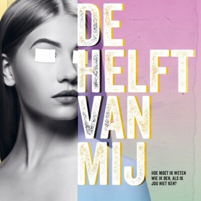 De helft van mij – Nadine Swagerman