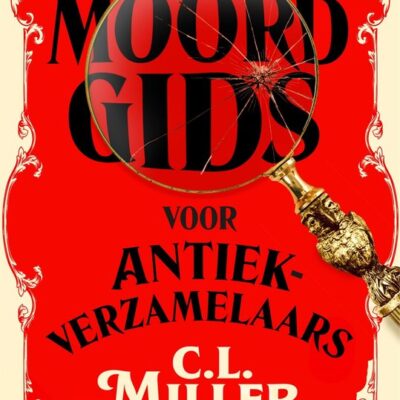 Een moordgids voor antiekverzamelaars – C.L. Miller