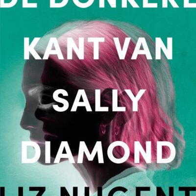 De donkere kant van Sally Diamond – Liz Nugent