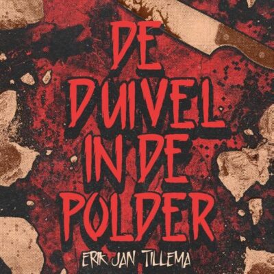 De duivel in de polder – Erik Jan Tillema