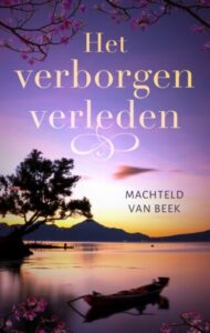 Het verborgen verleden – Machteld van Beek