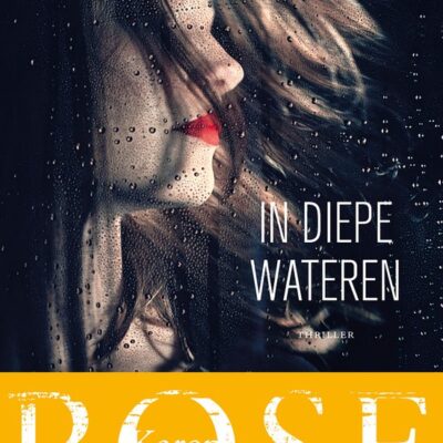 In diepe wateren – Karen Rose