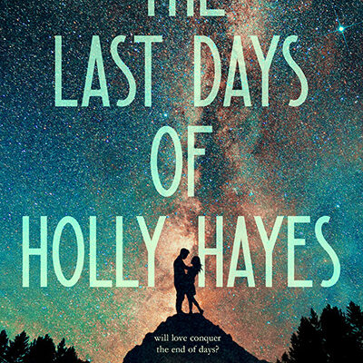 Winactie: The Last Days of Holly Hayes – Sandra J. Paul (Engels)