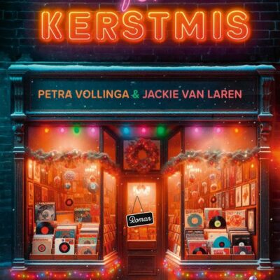 All I want for Kerstmis – Petra Vollinga & Jackie van Laren